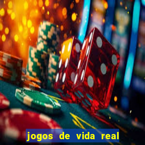 jogos de vida real na escola